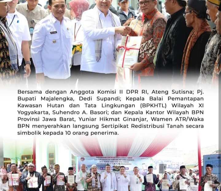 Wamen ATR/Waka BPN Serahkan 1.641 Sertipikat Redistribusi Tanah di Majalengka-kabarbalihits