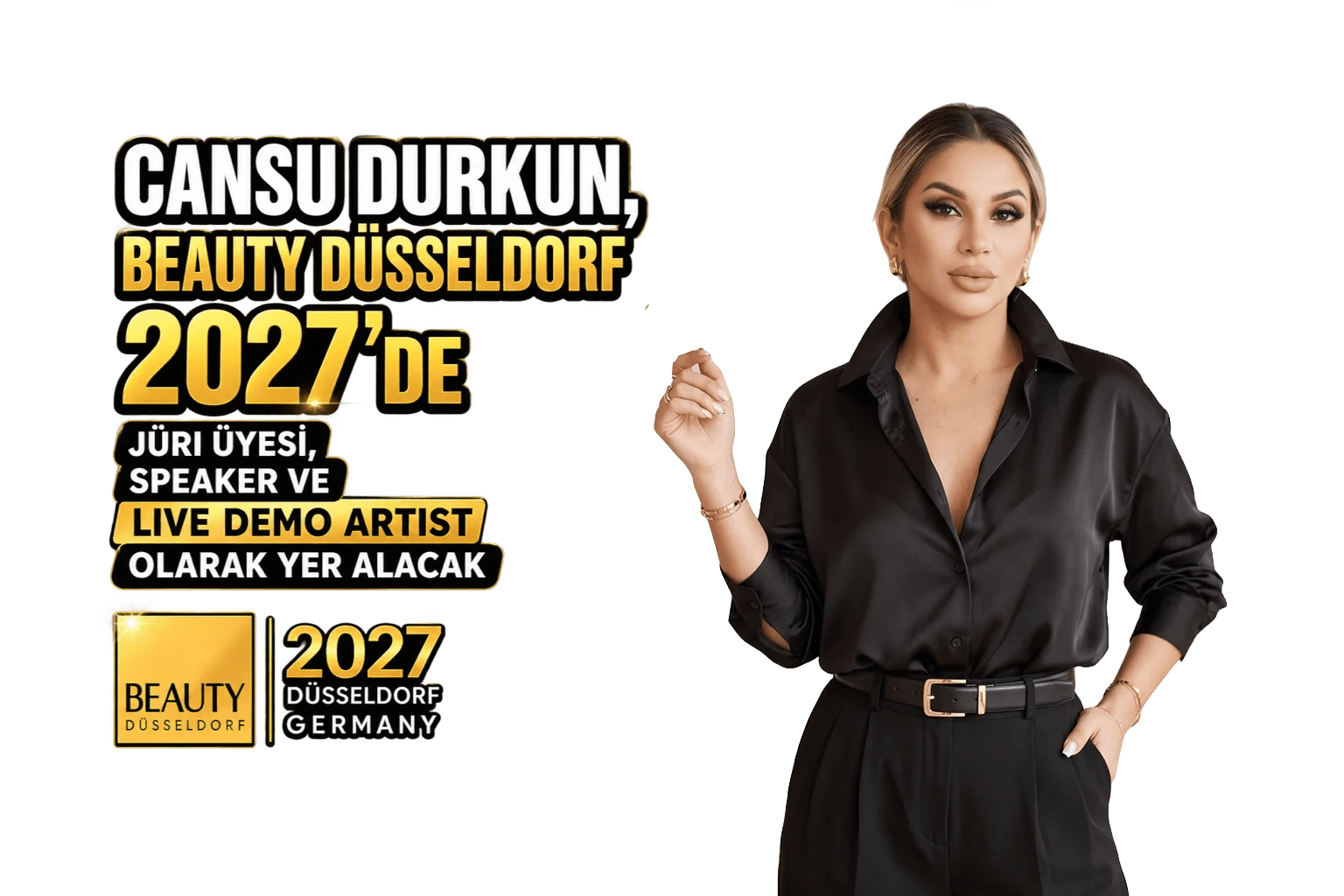 Cansu Durkun, BEAUTY DÜSSELDORF 2027’de Jüri Üyesi, Speaker ve Live Demo Artist Olarak Yer Alacak