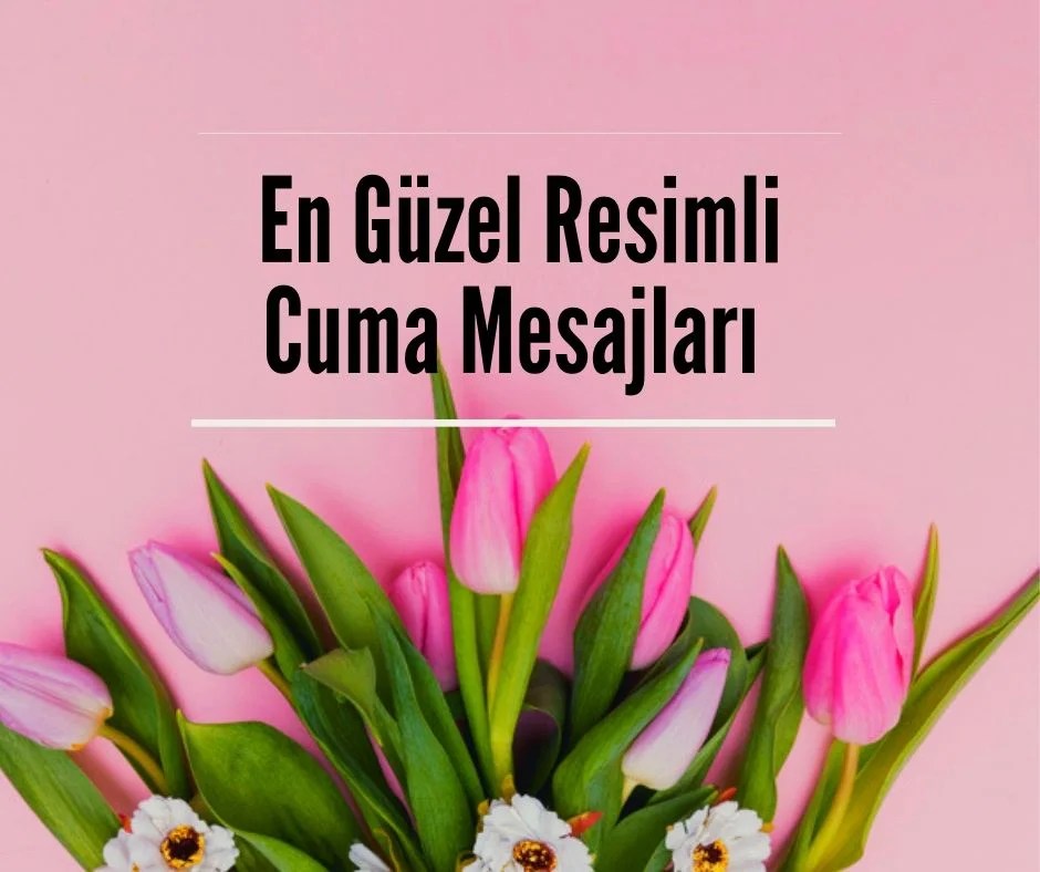 En Güzel Resimli Cuma Mesajları