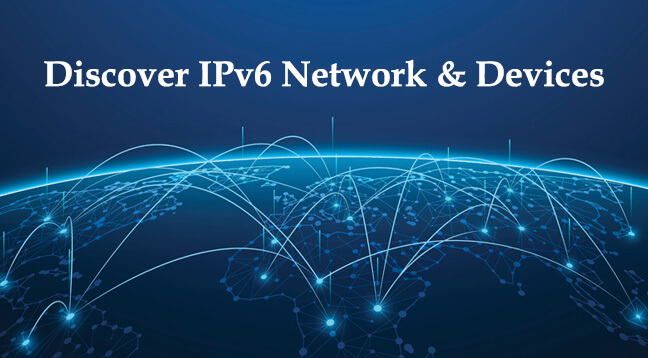 Discover IPv6 Network Range Hosts From An IPv6 Enabled Network Using 