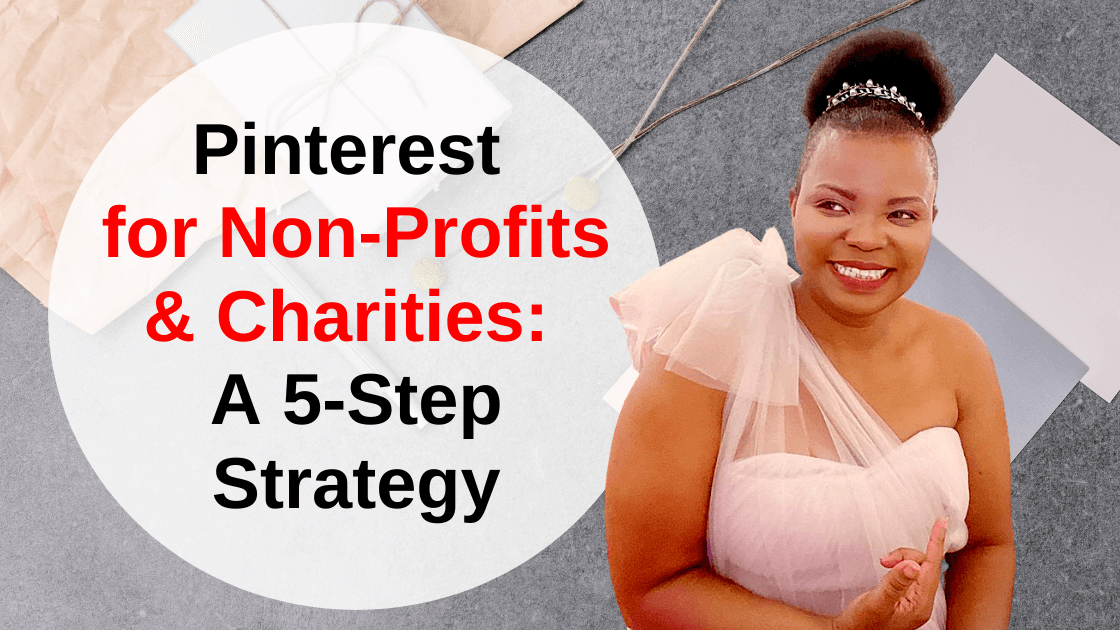 Pinterest for Non-Profits - 5-Step Strategy