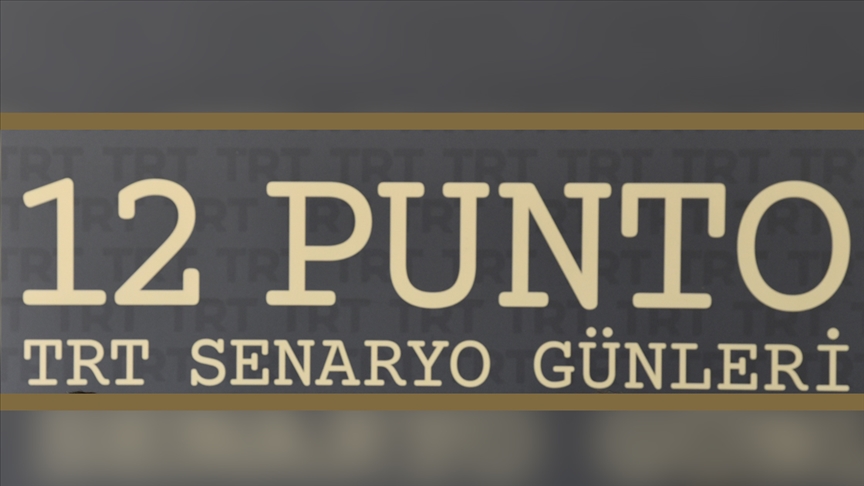 ’12 Punto TRT Senaryo Günleri’ 22 Haziran’da başlayacak