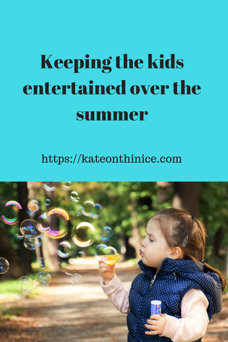 Keeping The Kids Entertained Over The Summer