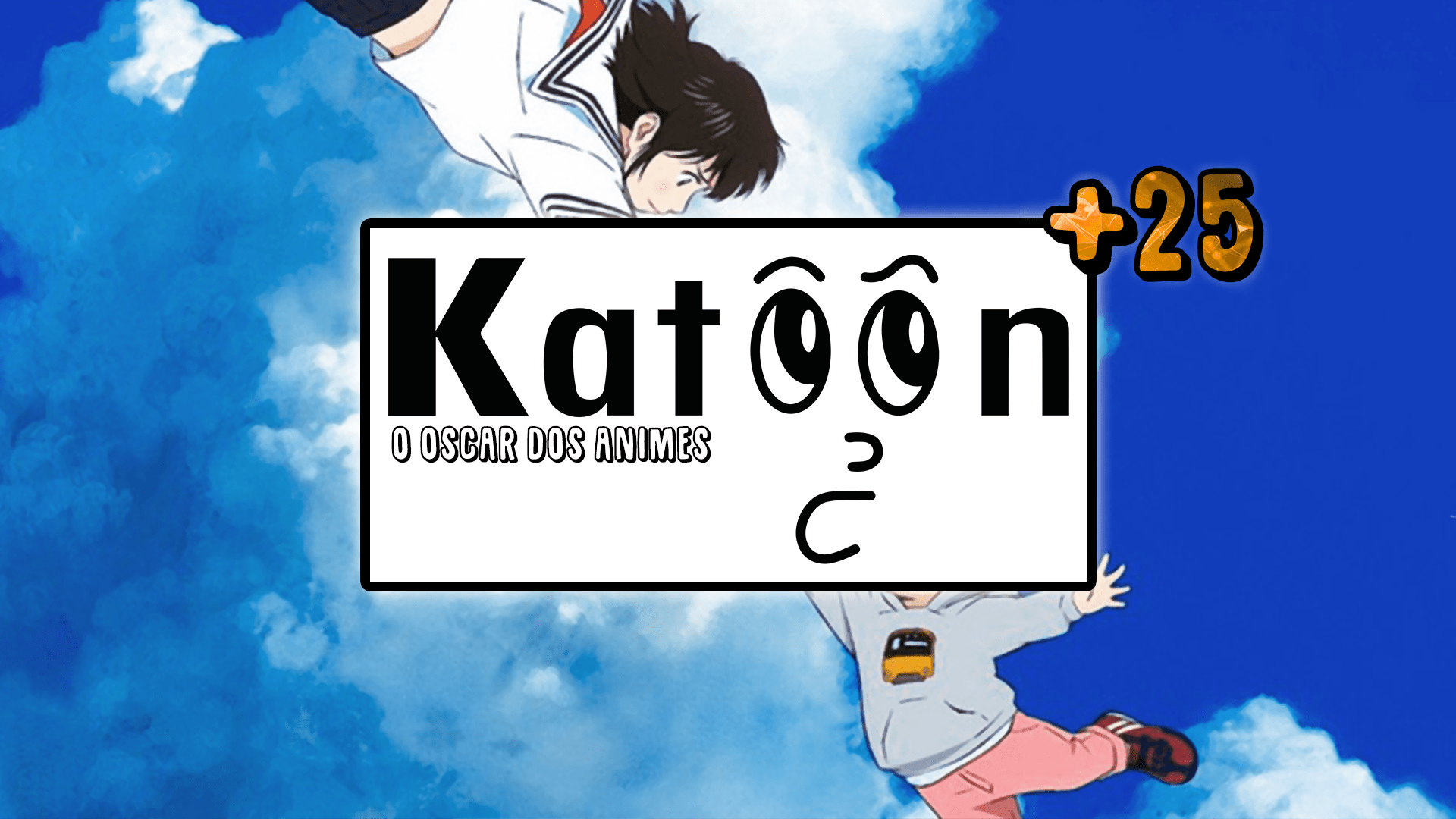 Katoon+ 25: Oscar dos Animes episode artwork