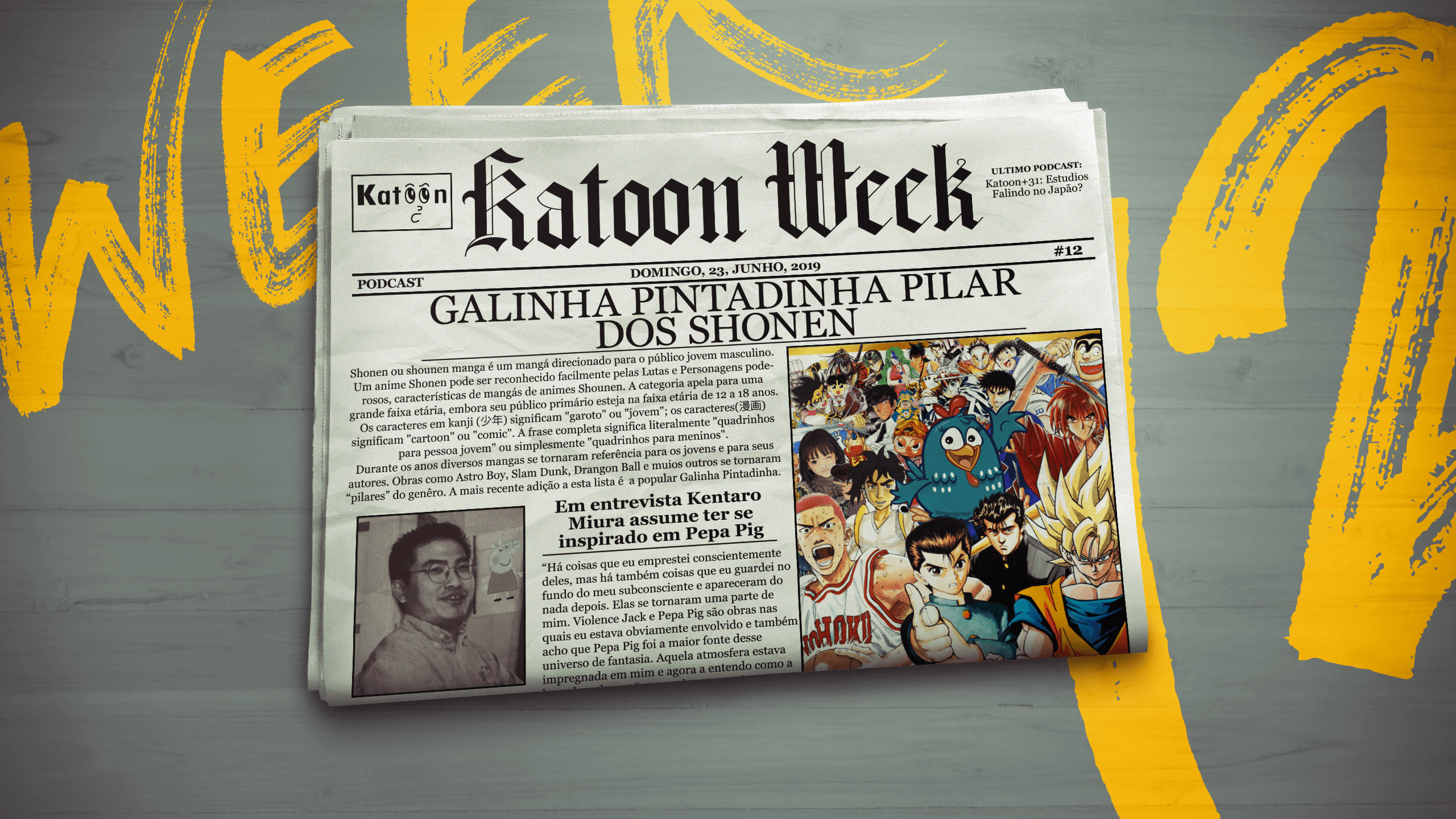 Katoon Week 12: Galinha Pintadinha, Pilar dos Shounens episode artwork