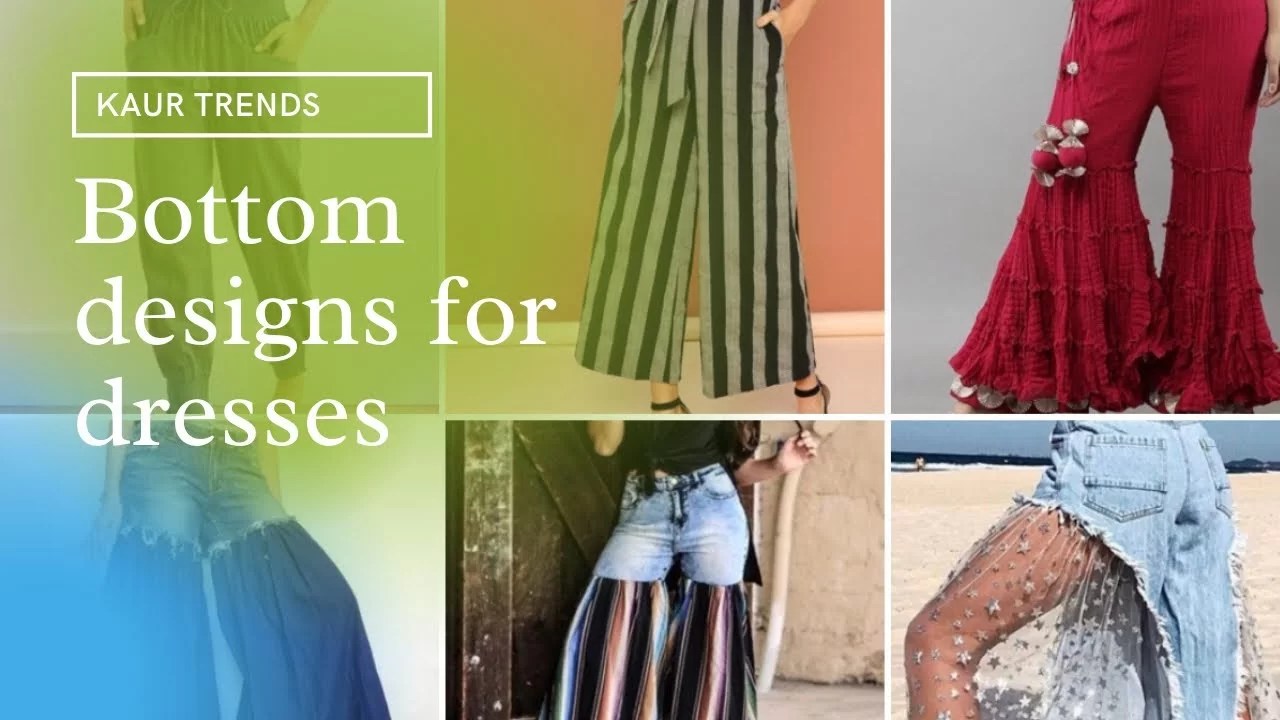 Bottom designs for dresses