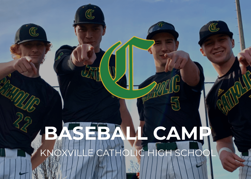 Baseball Camp Knoxville Catholic Baseball