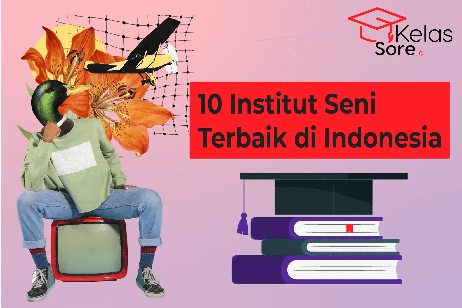 Sekolah Seni Terbaik Indonesia: Mencetak Talenta Gemilang