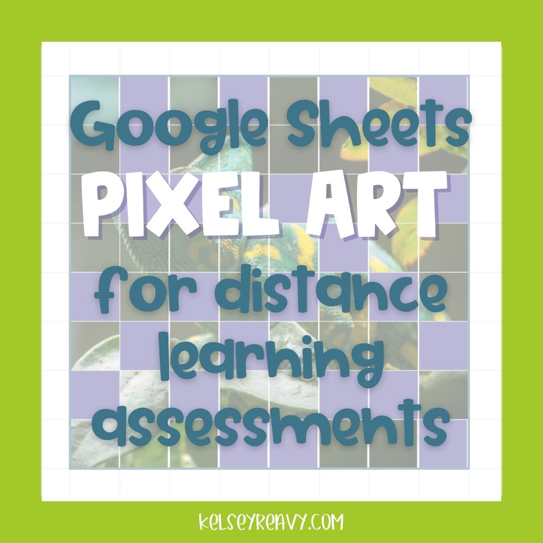 Google Sheets Pixel Art is my Favorite Digital Learning Tool 