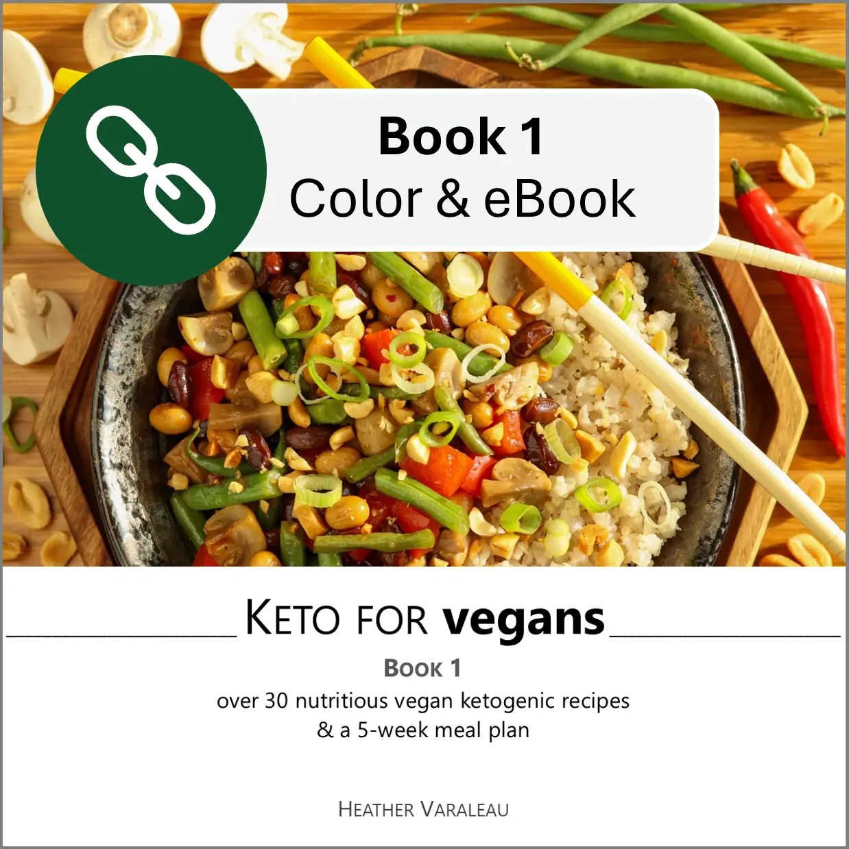 Keto for Vegans: Book 1 with Link to Amazon