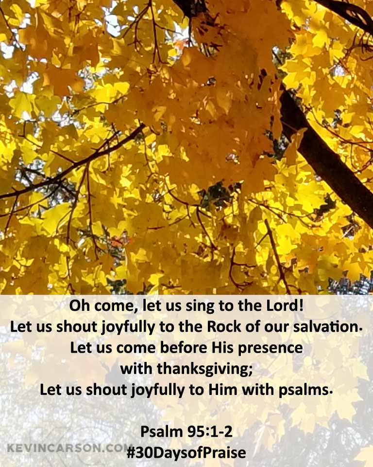 Ps-95-1-2-30DaysofPriase