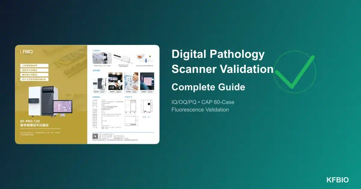 KFBIO KF-PRO-120 digital pathology scanner validation guide featured image
