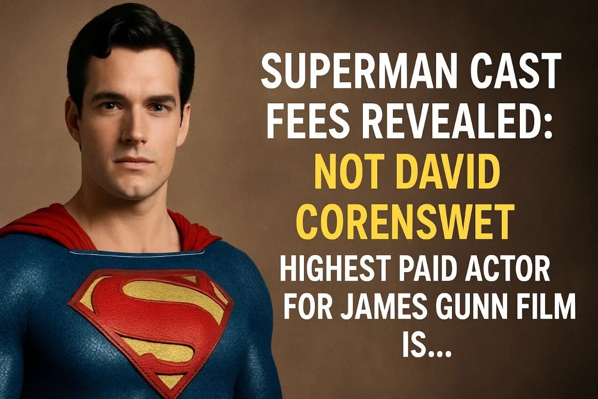 James Gunn’s Superman Cast Fees Leak: Corenswet Outpaid by This Surprising Star
