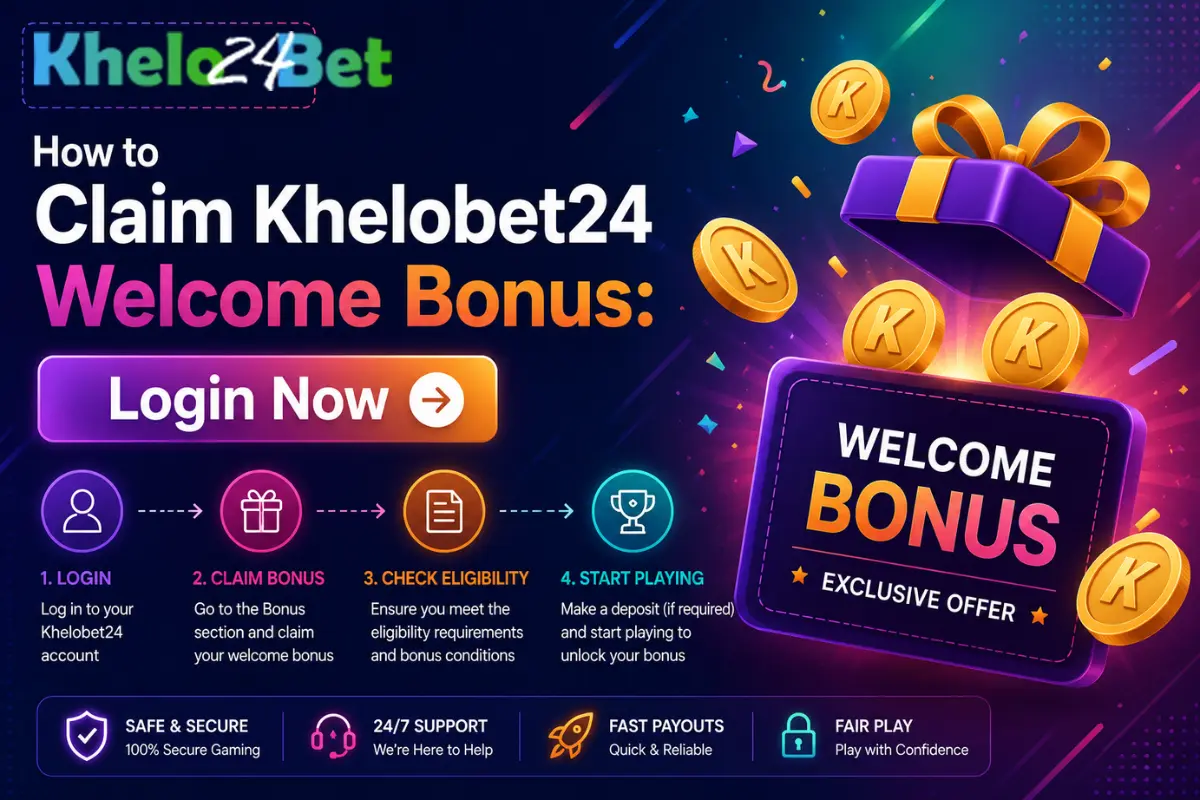 How to Claim Khelobet24 Welcome Bonus