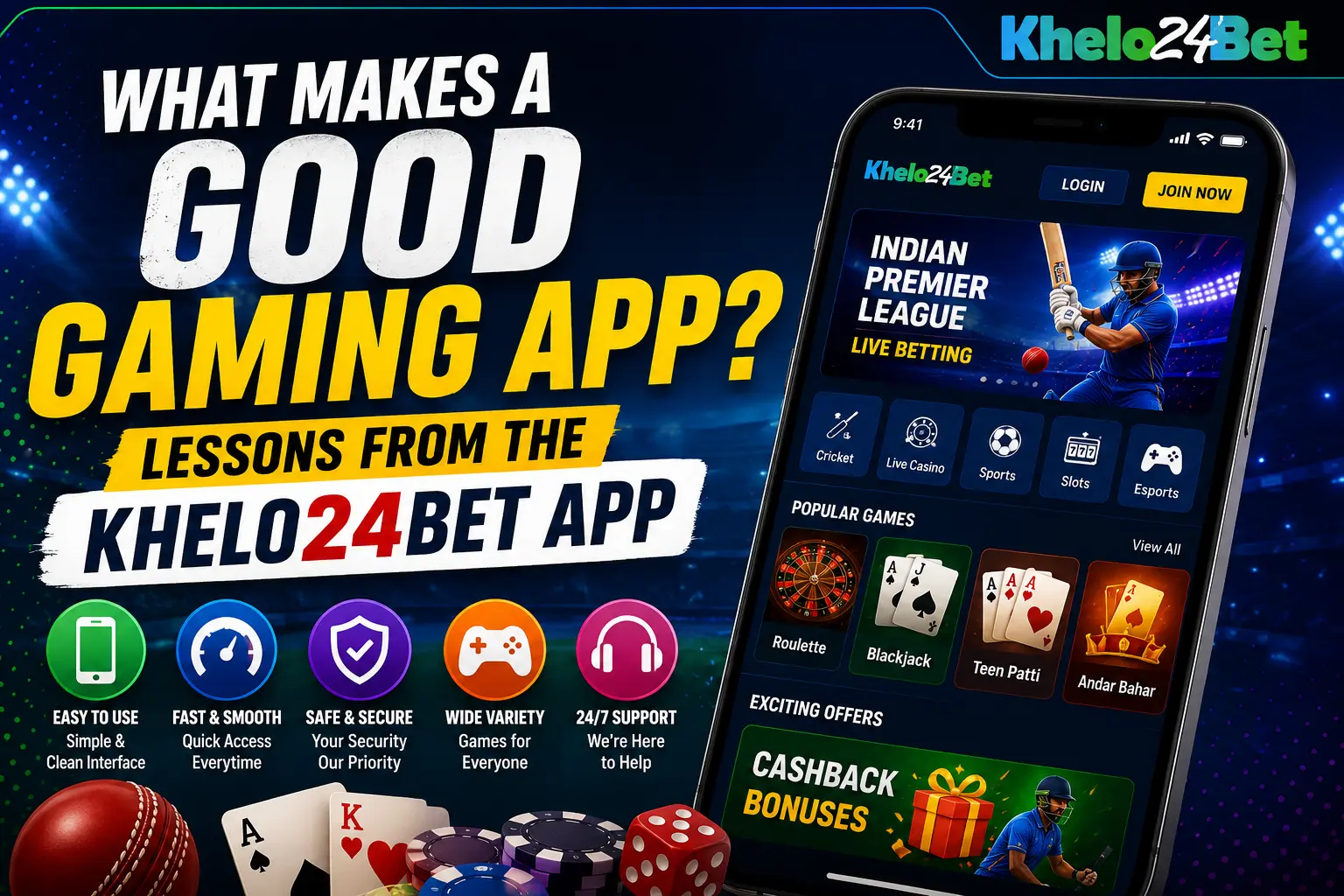 What Makes a Good Gaming App? Lessons From the Khelo24Bet App