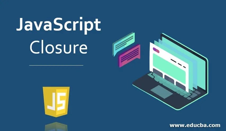 Understanding Closures in JavaScript - A Beginner's Guide