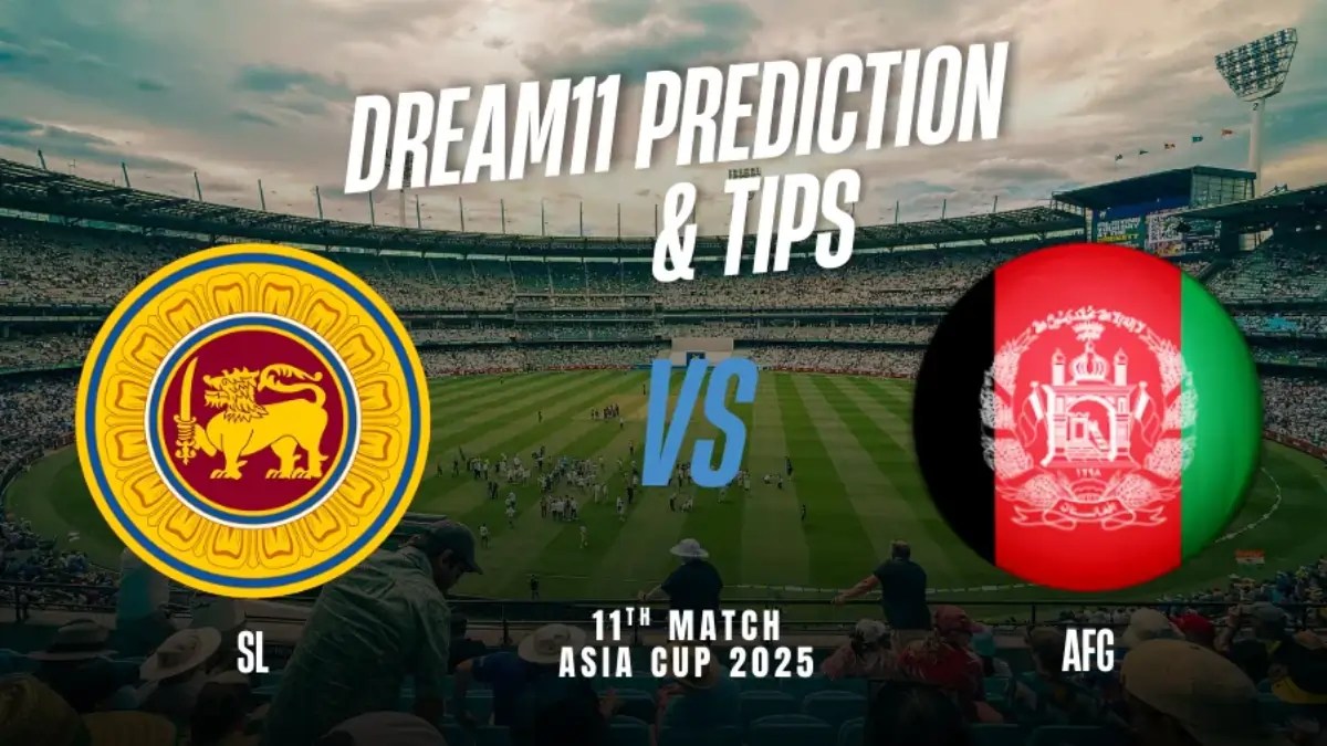 SL vs AFG Dream11 Prediction, Asia Cup 2025: Best Fantasy Tips, Pitch & Weather Report, Playing XI, Match Preview