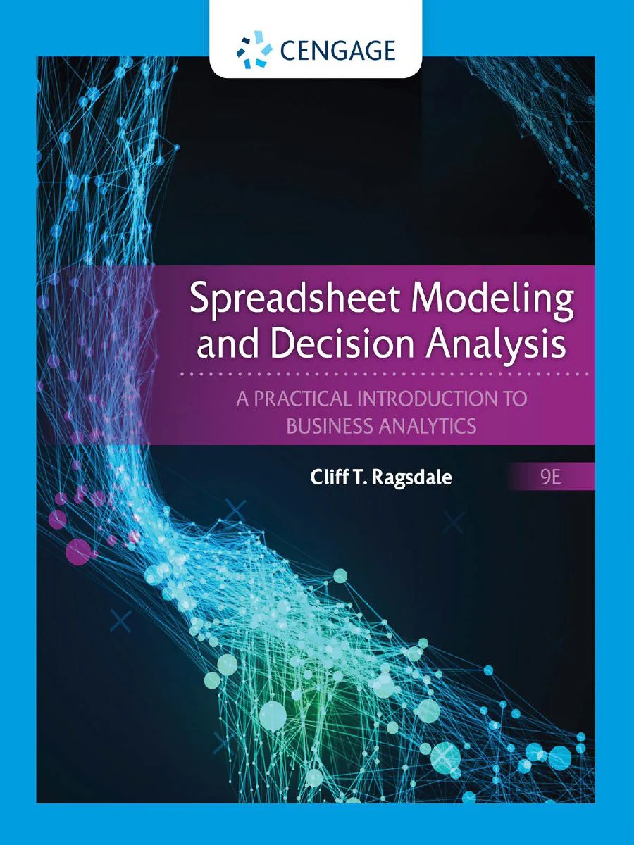 Spreadsheet Modeling And Decision Analysis