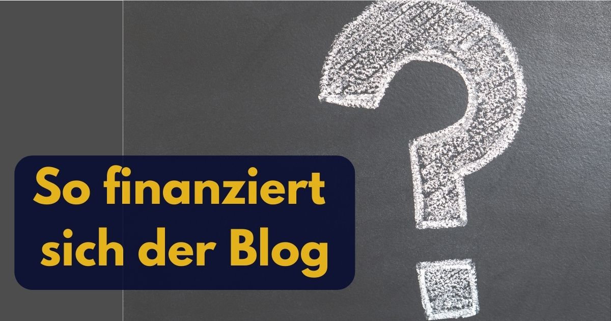 FAQ: So finanziert sich dieser Blog