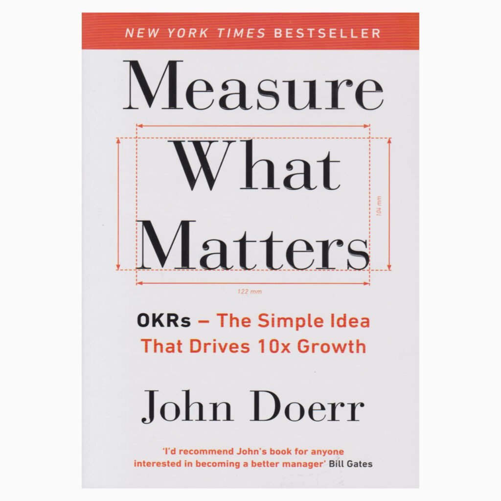 Measure what Matters book by John Doerr