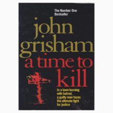A time to kill book by John Grisham