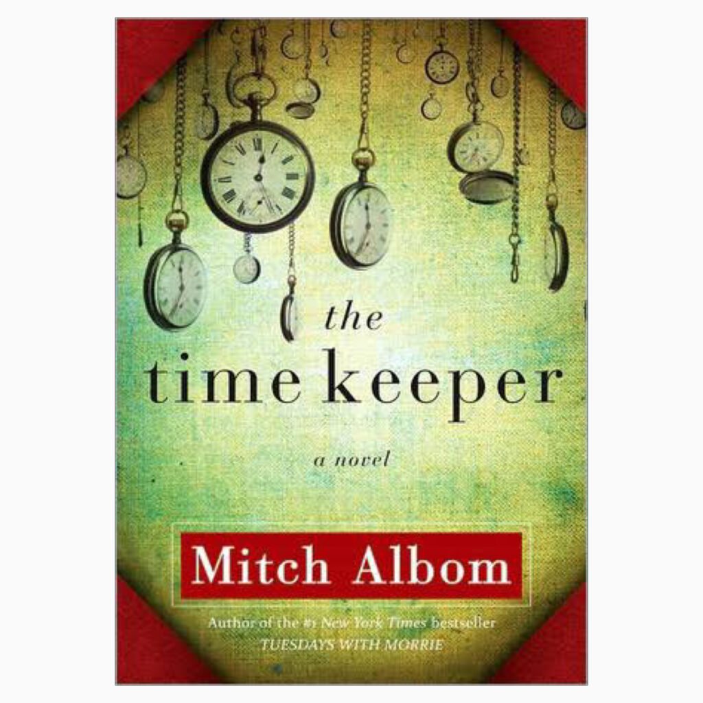 The Time Keeper By Mitch Albom