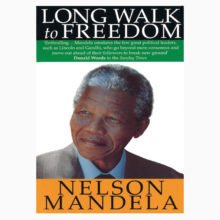 Long walk to freedom;Nelson Mandela