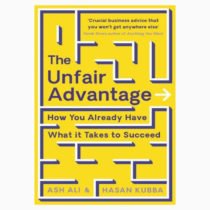 The unfair advantage;Ash Ali and Hasan Kubba