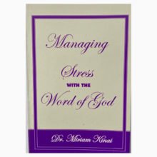 Managing stress with the word of god;DR Mirriam Kinai