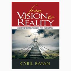 From Vision to Reality book by Cyril Rayan