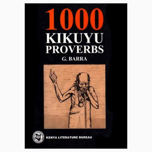 1000 Kikuyu Proverbs book by G Barra
