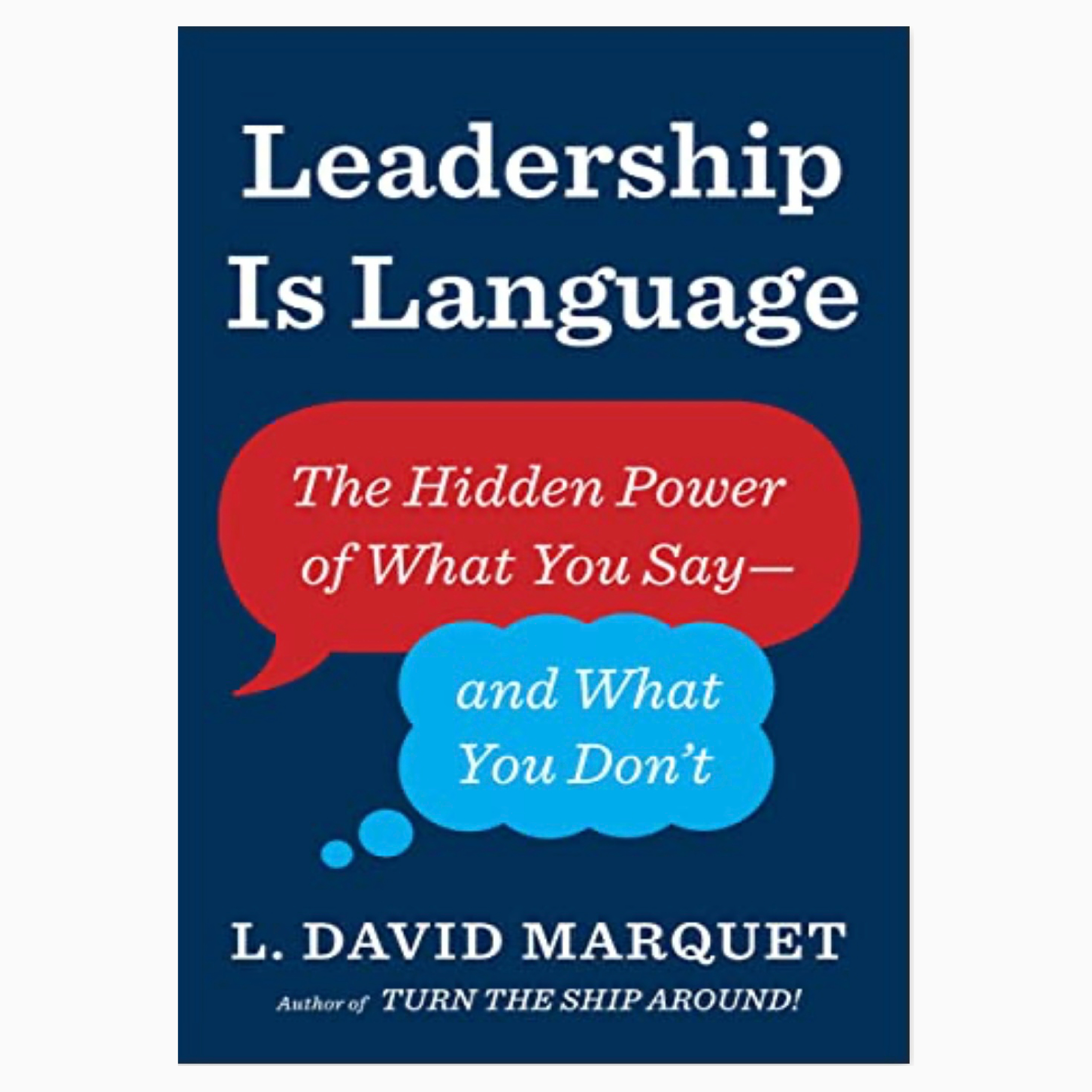 Leadership is Language book by L. David Marquet