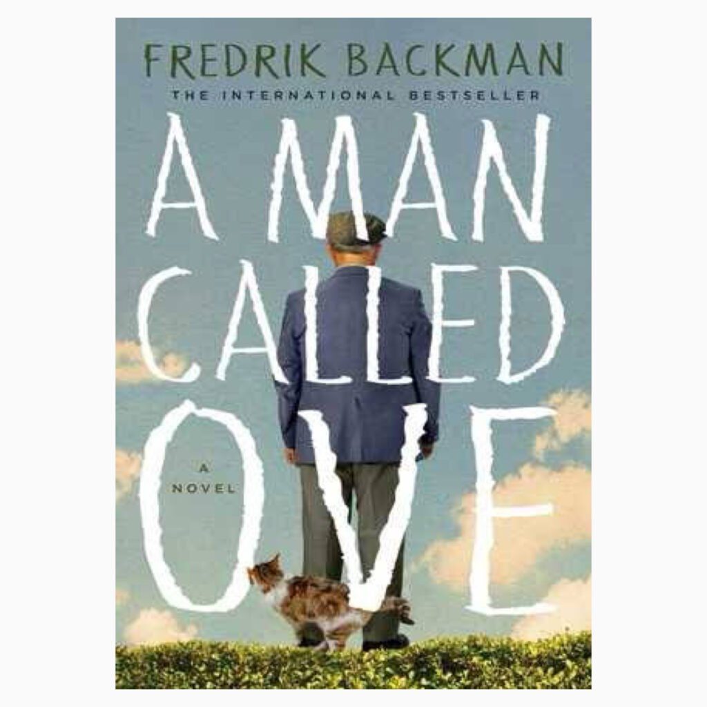 A MAN CALLED OVE REISSUE Author : Fredrik Backman