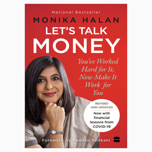 Let's Talk Money: You've Worked Hard for It, Now Make It Work for You book by Monika Halan