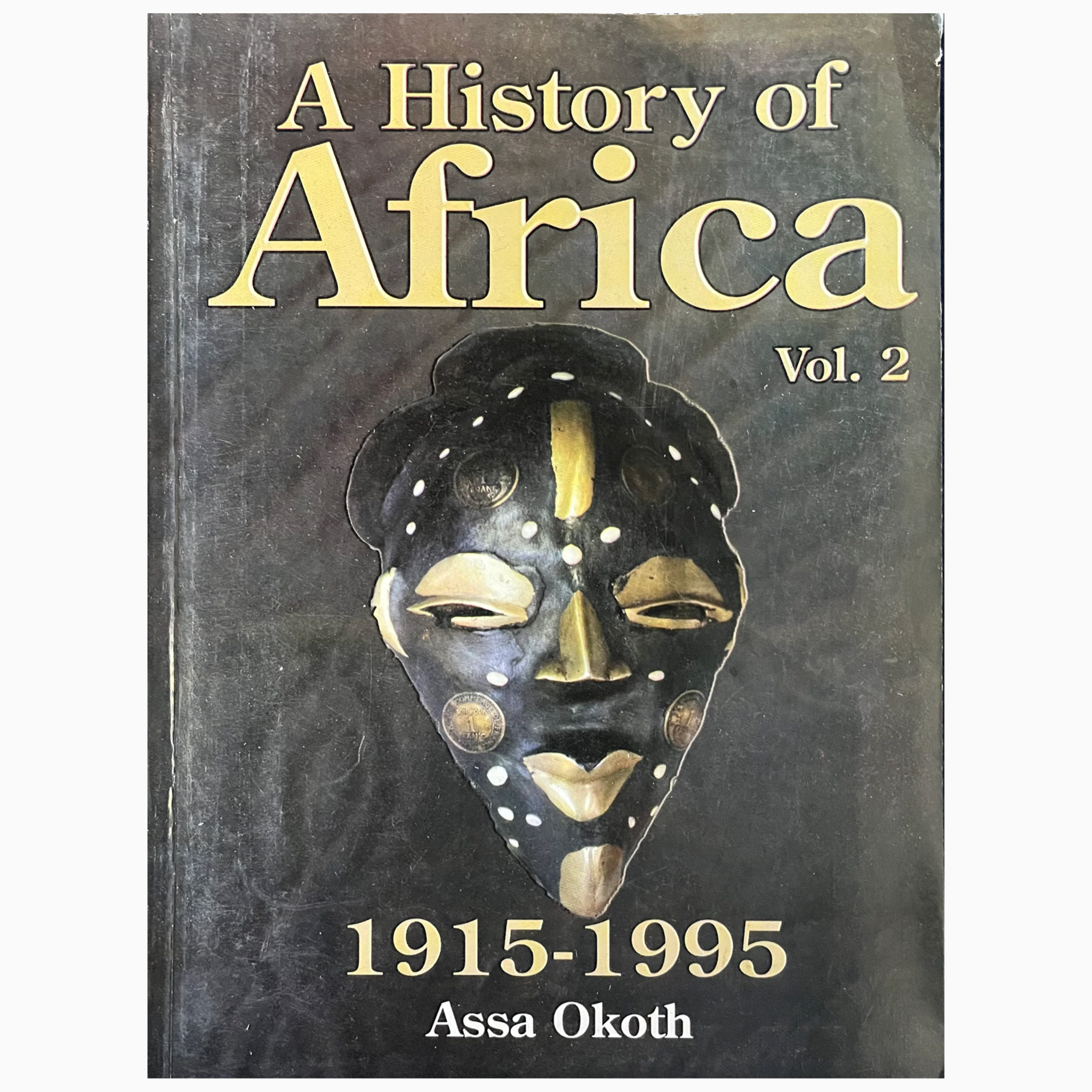 A HISTORY OF AFRICA Vol 02 by Assa Okoth