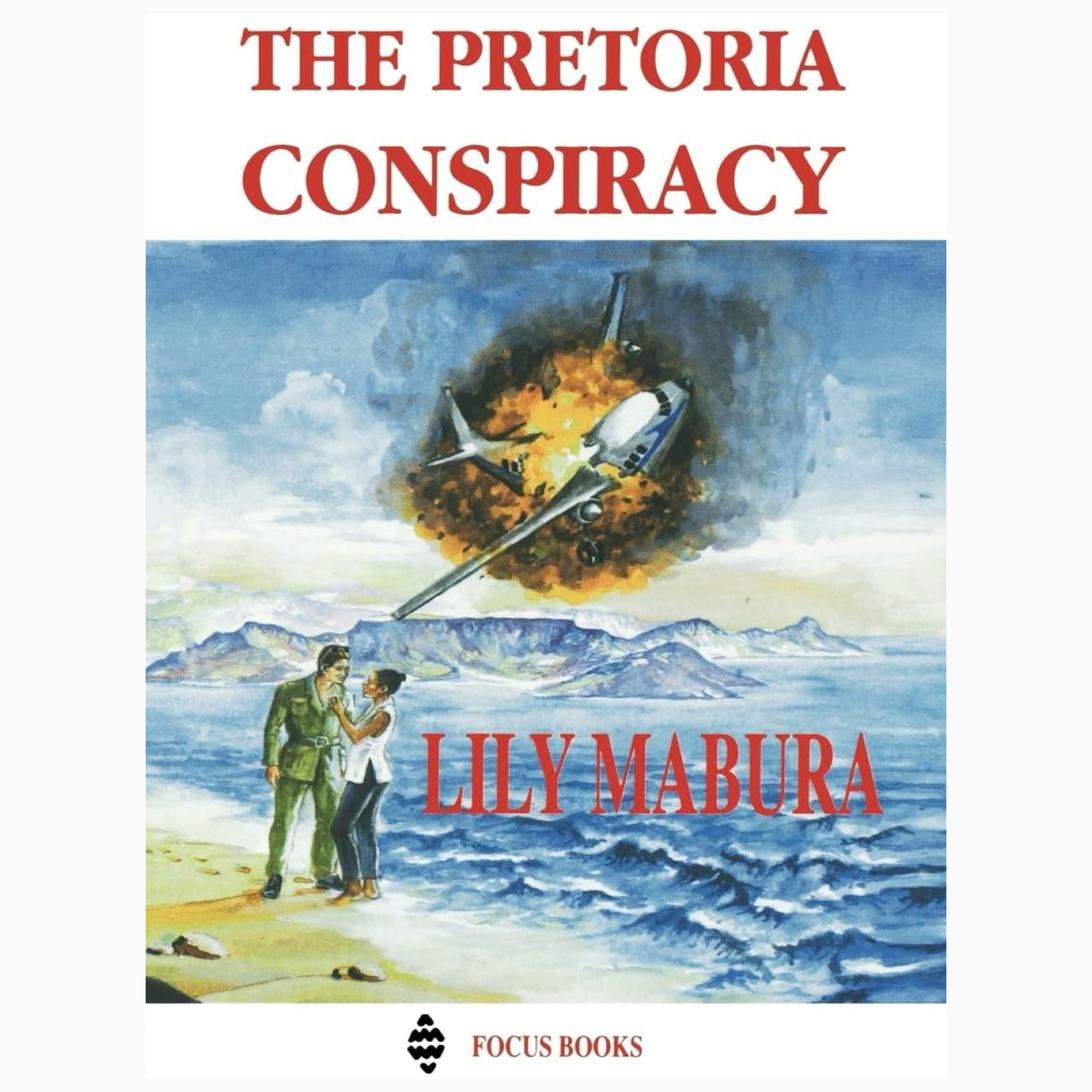 The Pretoria conspiracy by Lily Mabura
