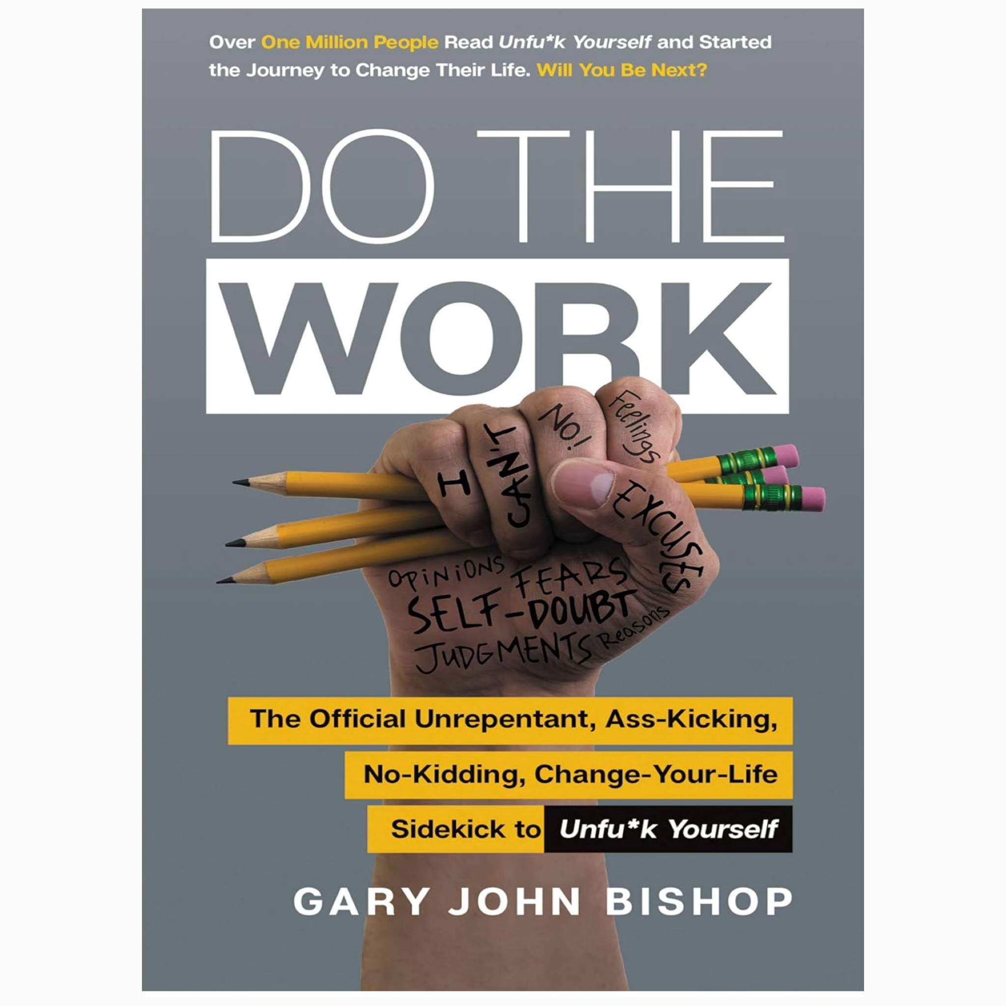 Do the Work by Gary John Bishop
