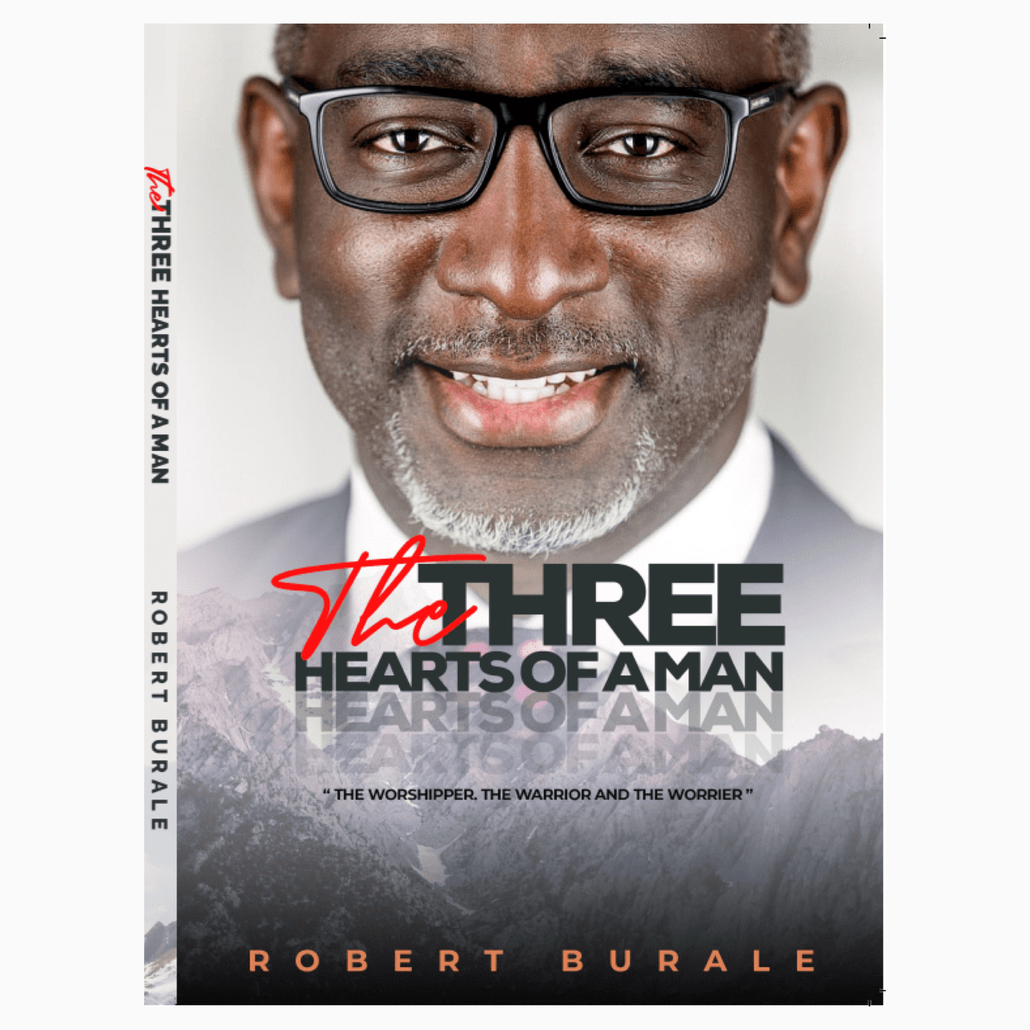 The Three Hearts of a man by Robert Burale