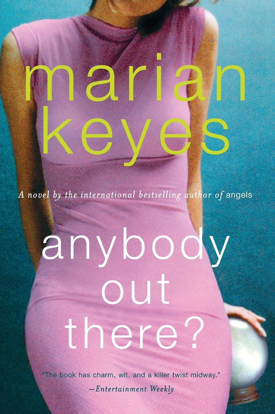 Anybody Out There? Keyes, Marian 9780061240850: : Books