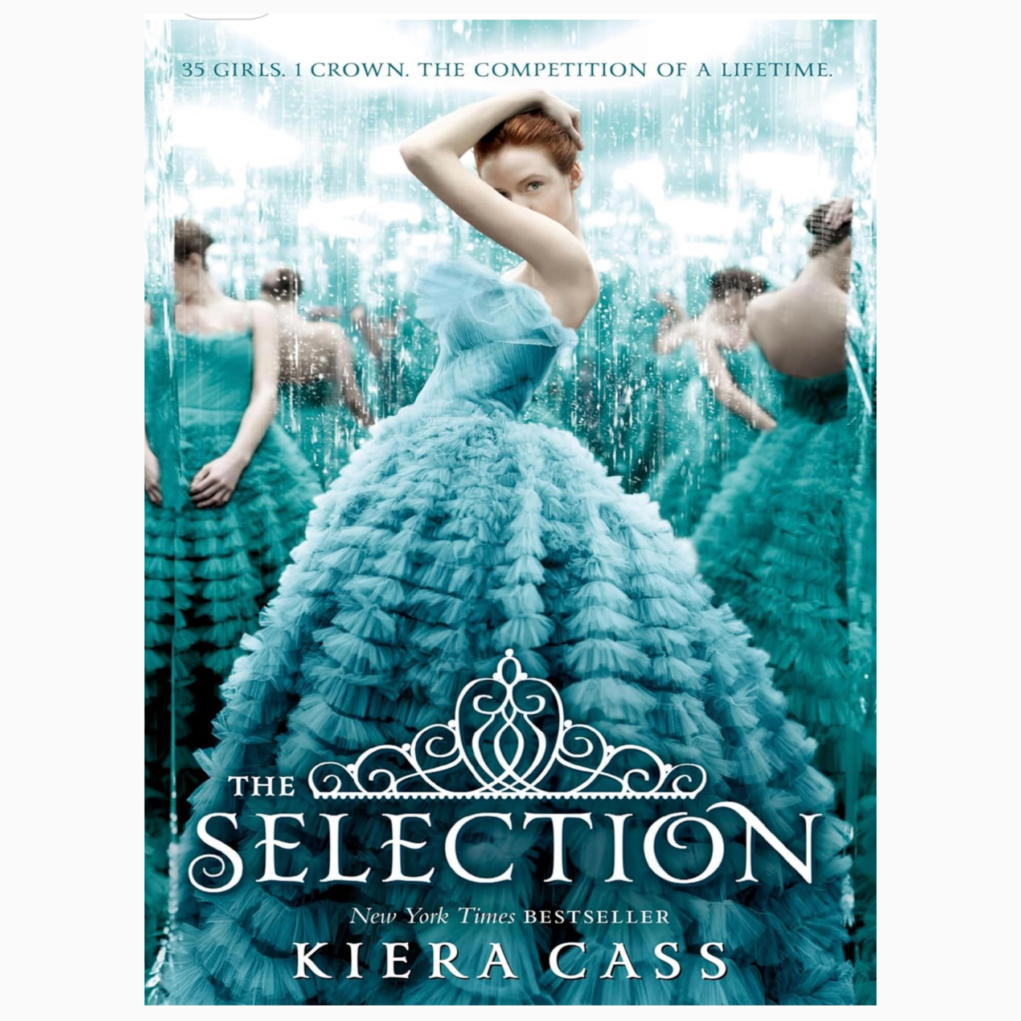 The Selection (The Selection, 1) by Kiera Cass