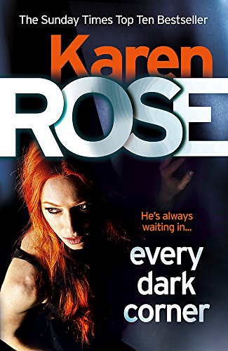 Every Dark Corner (The Cincinnati Series Book 3) by Rose, Karen