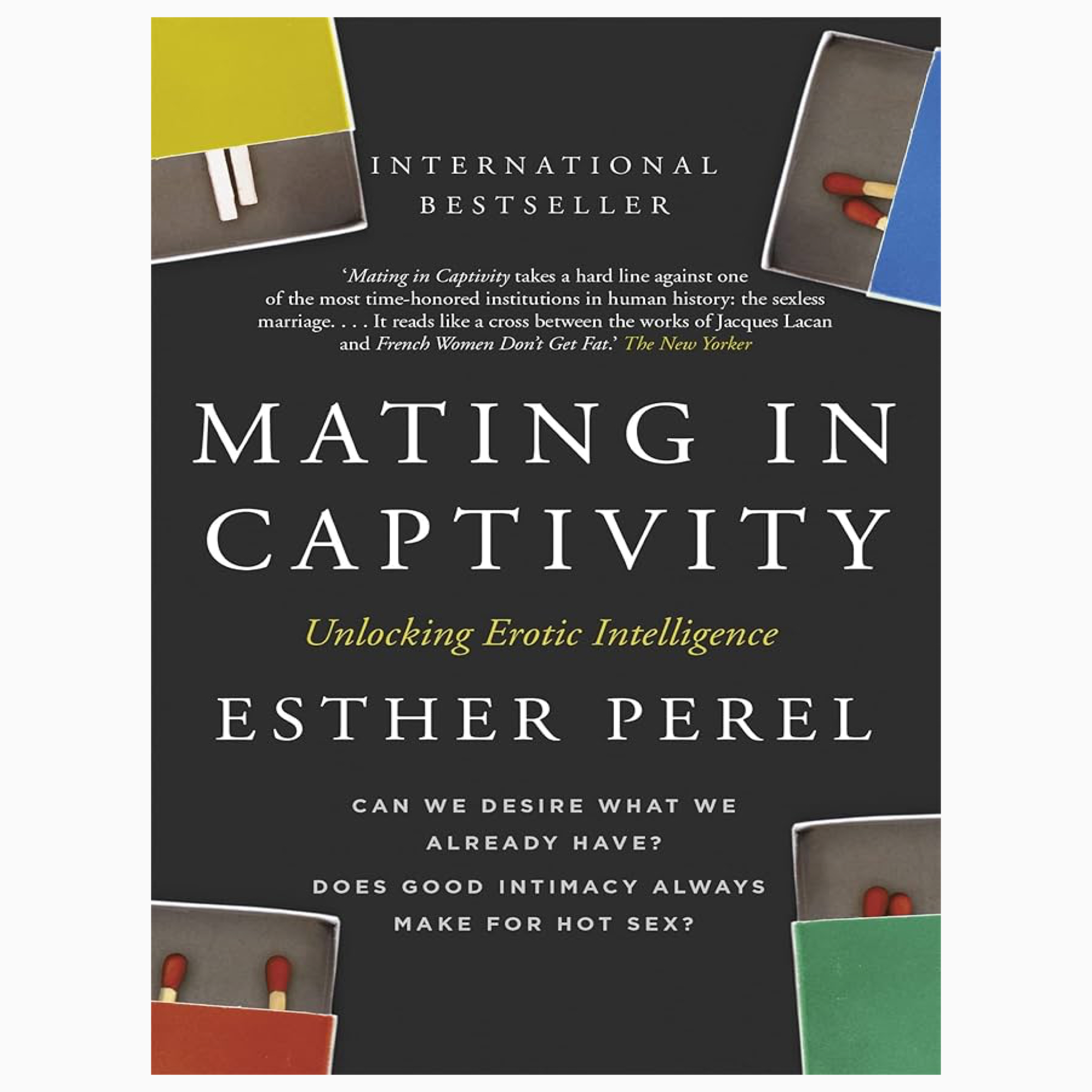 Mating in Captivity by Esther Perel