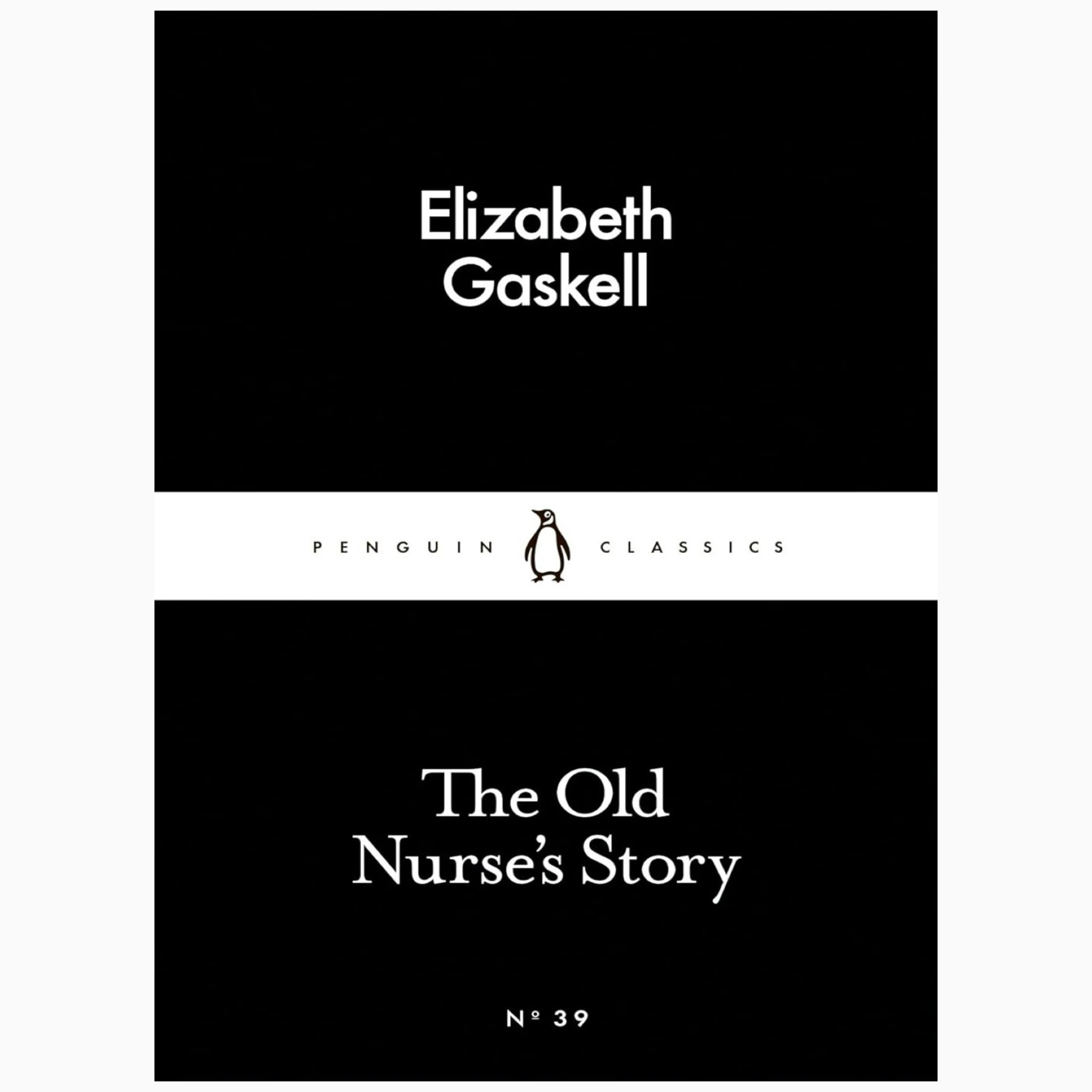 The Old Nurse's Story: A Ghost Story for Christmas by Elizabeth Gaskell