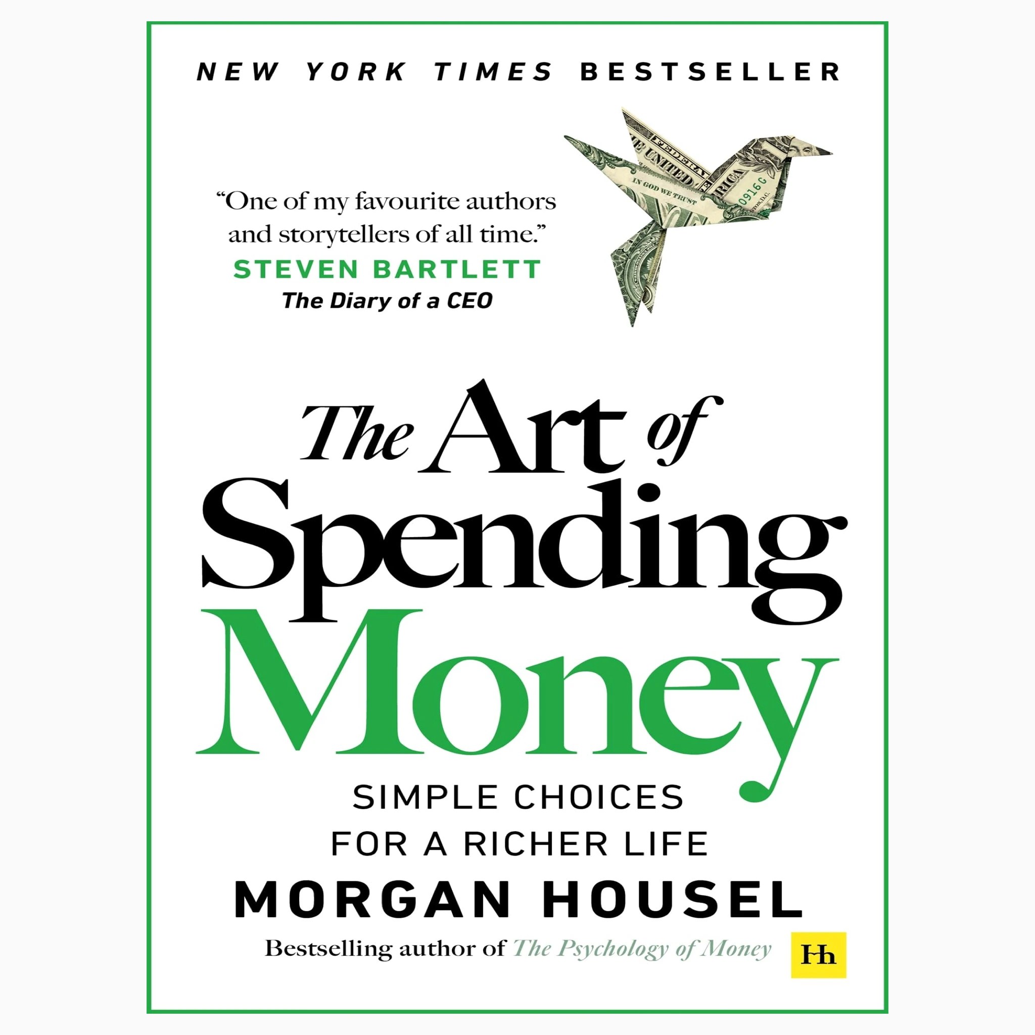 The Art of Spending Money by Housel, Morgan