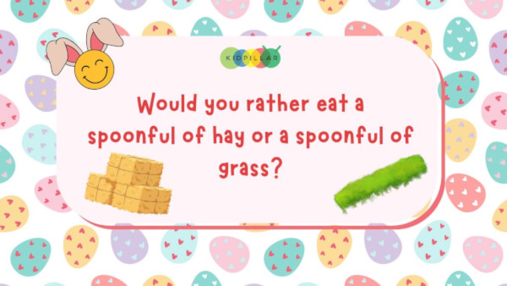 easter would you rather questions for school