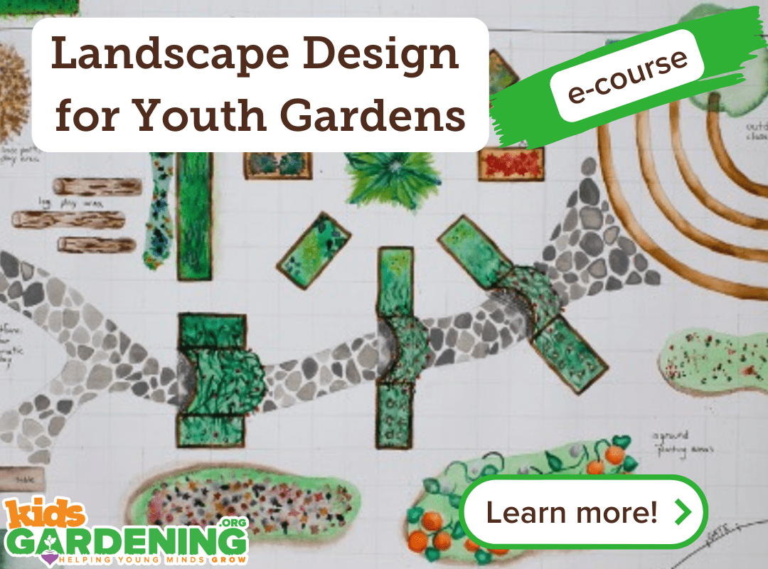 A landscape drawing of a garden design, with the words Landscape Design for Youth Gardens, e-course, Learn more! KidsGardening.