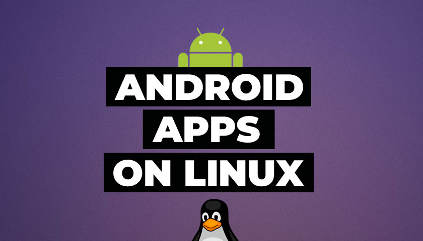 ANDROID APPS LINUX