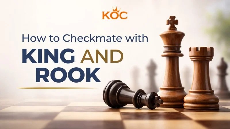 How to Checkmate with King and Rook | kingdomofchess.com