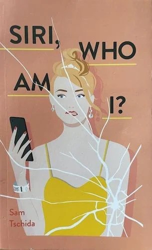 Siri, Who Am I?: A Novel