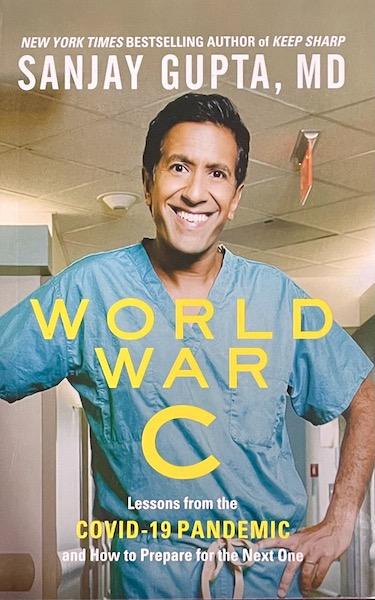 World War C: Lessons from the Covid-19 Pandemic and How to Prepare for the Next One